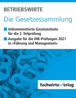 Abbildung von Fresow | Betriebswirte - Die Gesetzessammlung | 1. Auflage | 2020 | beck-shop.de