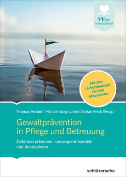 Abbildung von Hecker / Jung-Lübke | Gewaltprävention in Pflege und Betreuung | 1. Auflage | 2021 | beck-shop.de