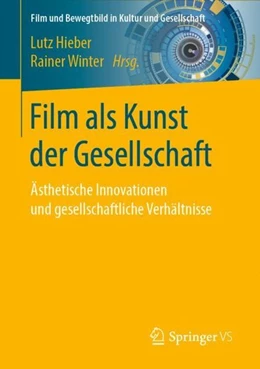 Abbildung von Hieber / Winter | Film als Kunst der Gesellschaft | 1. Auflage | 2020 | beck-shop.de