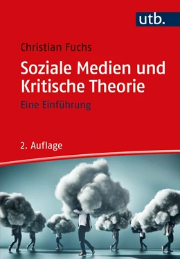 Abbildung von Fuchs | Soziale Medien und Kritische Theorie | 2. Auflage | 2021 | beck-shop.de