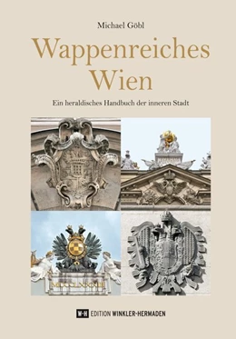 Abbildung von Göbl | Wappenreiches Wien | 1. Auflage | 2021 | beck-shop.de
