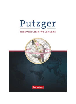 Abbildung von Putzger Historischer Weltatlas. Erweiterte Ausgabe. 105. Auflage | 1. Auflage | 2021 | beck-shop.de