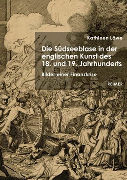 Abbildung von Löwe | Die Südseeblase in der englischen Kunst des 18. und 19. Jahrhunderts | 1. Auflage | 2021 | beck-shop.de