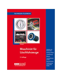 Abbildung von Kemper | Maschinist für Löschfahrzeuge | 3. Auflage | 2021 | beck-shop.de