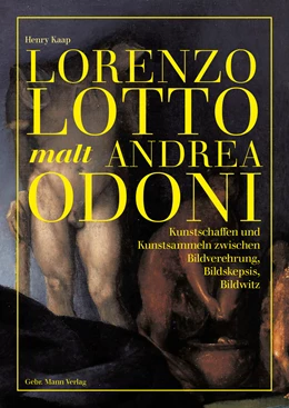 Abbildung von Kaap | Lorenzo Lotto malt Andrea Odoni | 1. Auflage | 2021 | beck-shop.de