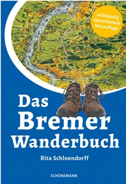 Abbildung von Schloendorff | Das Bremer Wanderbuch | 4. Auflage | 2021 | beck-shop.de
