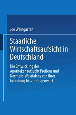 Abbildung von Weingarten | Staatliche Wirtschaftsaufsicht in Deutschland | 1. Auflage | 2013 | beck-shop.de