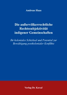 Abbildung von Haas | Die außervölkerrechtliche Rechtssubjektivität indigener Gemeinschaften | 1. Auflage | 2021 | 174 | beck-shop.de