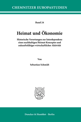 Abbildung von Schmidt | Heimat und Ökonomie | 1. Auflage | 2021 | 24 | beck-shop.de