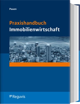 Abbildung von Pauen | Praxishandbuch Immobilienwirtschaft | 1. Auflage | 2022 | beck-shop.de