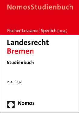 Abbildung von Fischer-Lescano / Sperlich | Landesrecht Bremen | 2. Auflage | 2021 | beck-shop.de