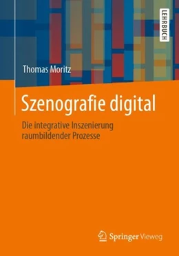 Abbildung von Moritz | Szenografie digital | 1. Auflage | 2020 | beck-shop.de