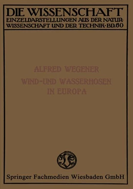 Abbildung von Wegener | Wind- und Wasserhosen in Europa | 1. Auflage | 2019 | beck-shop.de