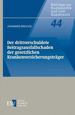 Abbildung von Brocks | Der drittverschuldete Beitragsausfallschaden der gesetzlichen Krankenversicherungsträger | 1. Auflage | 2021 | beck-shop.de