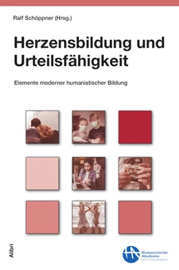 Abbildung von Schöppner | Herzensbildung und Urteilsfähigkeit | 1. Auflage | 2021 | beck-shop.de