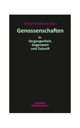 Abbildung von Kamphausen | Genossenschaften in Vergangenheit, Gegenwart und Zukunft | 1. Auflage | 2022 | beck-shop.de