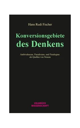 Abbildung von Fischer | Konversionsgebiete des Denkens | 1. Auflage | 2022 | beck-shop.de
