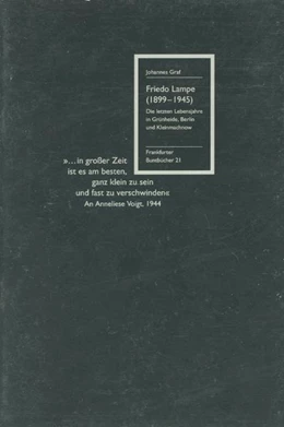 Abbildung von Graf | Friedo Lampe (1899-1945) | 1. Auflage | 2021 | beck-shop.de