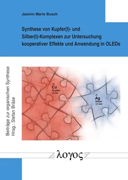 Abbildung von Busch | Synthese von Kupfer(I)- und Silber(I)-Komplexen zur Untersuchung kooperativer Effekte und Anwendung in OLEDs | 1. Auflage | 2020 | 93 | beck-shop.de