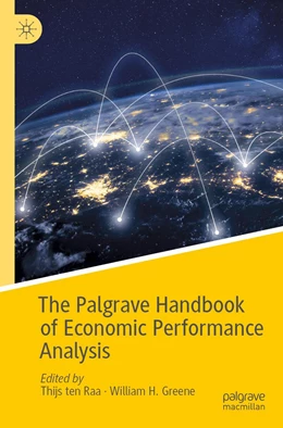 Abbildung von ten Raa / Greene | The Palgrave Handbook of Economic Performance Analysis | 1. Auflage | 2021 | beck-shop.de