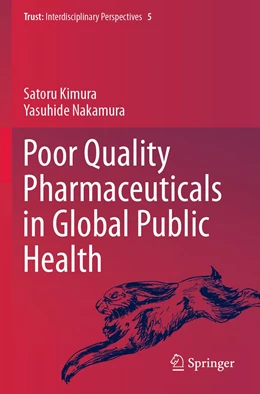 Abbildung von Kimura / Nakamura | Poor Quality Pharmaceuticals in Global Public Health | 1. Auflage | 2021 | 5 | beck-shop.de