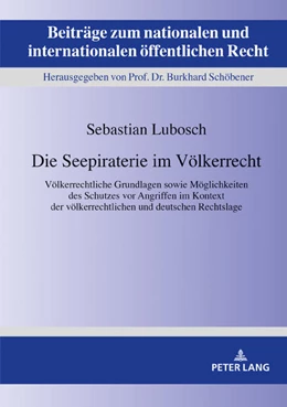 Abbildung von Lubosch | Die Seepiraterie im Völkerrecht | 1. Auflage | 2020 | beck-shop.de