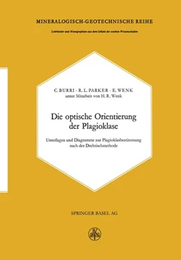 Abbildung von Burri | Die optische Orientierung der Plagioklase | 1. Auflage | 2019 | beck-shop.de
