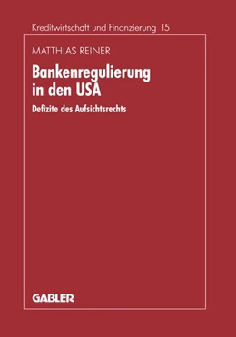 Abbildung von Reiner | Bankenregulierung in den USA | 1. Auflage | 2013 | beck-shop.de