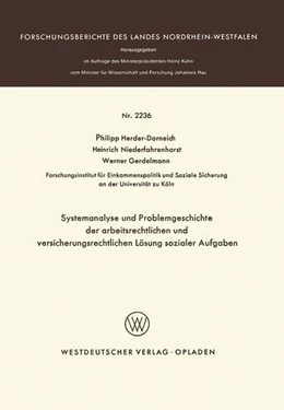 Abbildung von Herder-Dorneich | Systemanalyse und Problemgeschichte der arbeitsrechtlichen und versicherungsrechtlichen Lösung sozialer Aufgaben | 1. Auflage | 2013 | beck-shop.de
