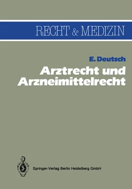 Abbildung von Deutsch | Arztrecht und Arzneimittelrecht | 1. Auflage | 2013 | beck-shop.de
