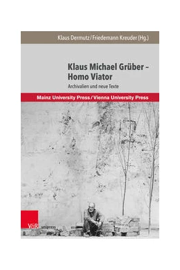 Abbildung von Dermutz / Kreuder | Klaus Michael Grüber – Homo Viator | 1. Auflage | 2021 | beck-shop.de