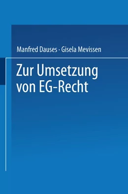 Abbildung von Dauses | Zur Umsetzung von EG-Recht | 1. Auflage | 2013 | beck-shop.de
