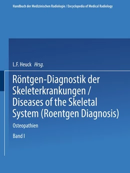 Abbildung von Röntgen-Diagnostik der Skeleterkrankungen | 1. Auflage | 2019 | beck-shop.de