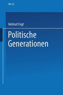 Abbildung von Fogt | Politische Generationen | 1. Auflage | 2019 | beck-shop.de