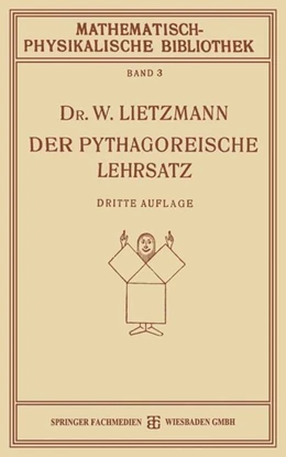 Abbildung von Lietzmann | Der Pythagoreische Lehrsatz | 3. Auflage | 2019 | beck-shop.de