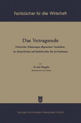 Abbildung von Mugele | Das Vertragsrecht | 1. Auflage | 2013 | beck-shop.de