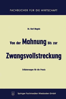 Abbildung von Mugele | Von der Mahnung bis zur Zwangsvollstreckung | 4. Auflage | 2013 | beck-shop.de