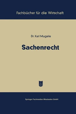 Abbildung von Mugele | Sachenrecht | 1. Auflage | 2013 | beck-shop.de