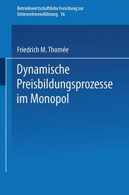 Abbildung von Thomée | Dynamische Preisbildungsprozesse im Monopol | 1. Auflage | 2019 | beck-shop.de