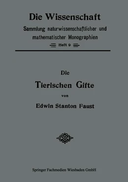 Abbildung von Faust | Die Tierischen Gifte | 1. Auflage | 2019 | beck-shop.de