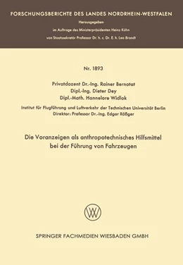 Abbildung von Bernotat | Die Voranzeigen als anthropotechnisches Hilfsmittel bei der Führung von Fahrzeugen | 1. Auflage | 2019 | beck-shop.de