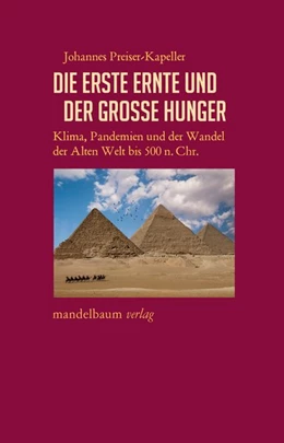 Abbildung von Preiser-Kapeller | Die erste Ernte und der große Hunger | 1. Auflage | 2021 | beck-shop.de