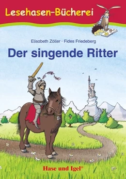 Abbildung von Zöller | Der singende Ritter | 1. Auflage | 2021 | beck-shop.de