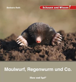 Abbildung von Rath | Maulwurf, Regenwurm und Co. | 1. Auflage | 2021 | beck-shop.de