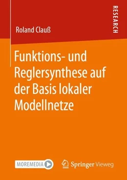 Abbildung von Clauß | Funktions- und Reglersynthese auf der Basis lokaler Modellnetze | 1. Auflage | 2020 | beck-shop.de