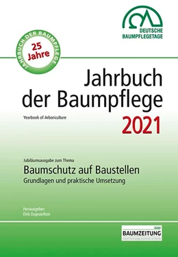 Abbildung von Dujesiefken | Jahrbuch der Baumpflege 2021 | 1. Auflage | 2021 | beck-shop.de