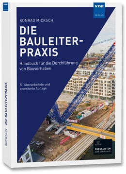 Abbildung von Micksch | Die Bauleiterpraxis | 5. Auflage | 2021 | beck-shop.de