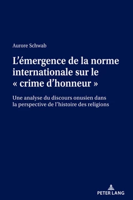 Abbildung von Schwab | L'émergence de la norme internationale sur le « crime d'honneur » | 1. Auflage | 2020 | beck-shop.de