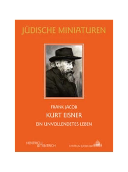 Abbildung von Jacob | Kurt Eisner | 1. Auflage | 2021 | beck-shop.de