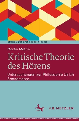 Abbildung von Mettin | Kritische Theorie des Hörens | 1. Auflage | 2021 | beck-shop.de